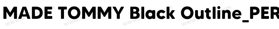 MADE TOMMY Black Outline_PERSONAL USE字体转换